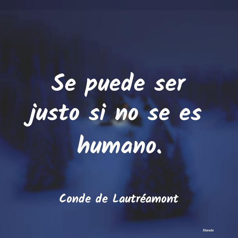 frases de Conde de Lautréamont