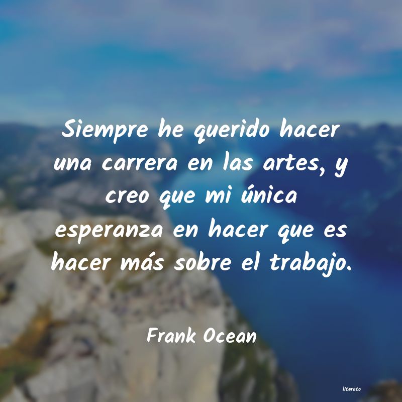 frases de Frank Ocean