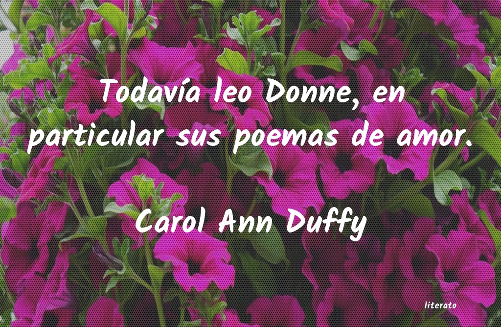 Frases de Carol Ann Duffy