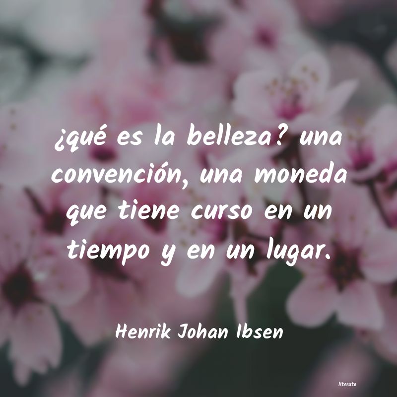 Frases de Henrik Johan Ibsen