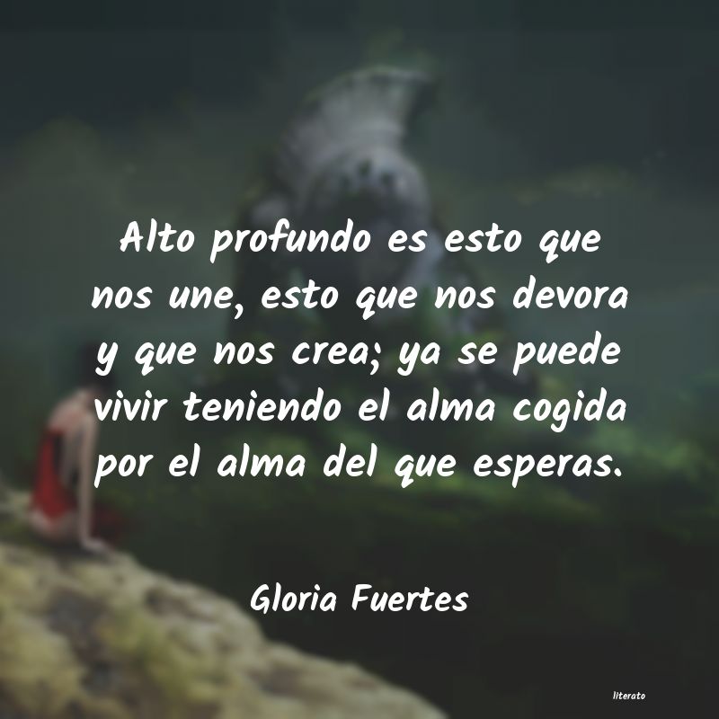 Frases de Gloria Fuertes