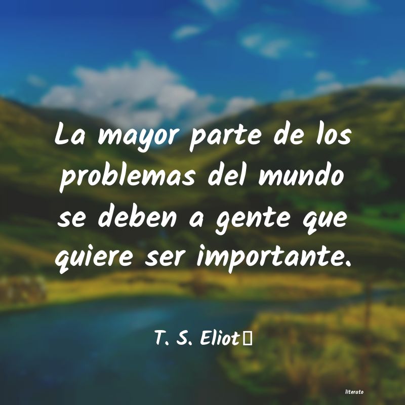 Frases de T. S. Eliot