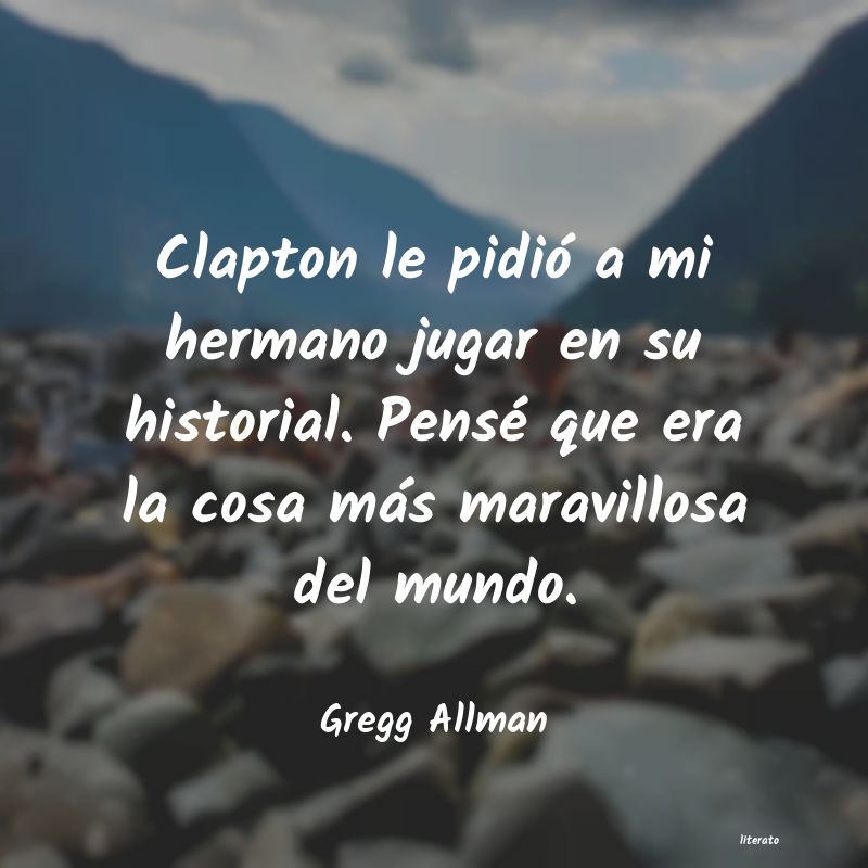 frases de Gregg Allman