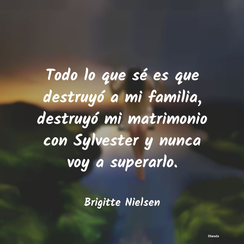 frases de Brigitte Nielsen