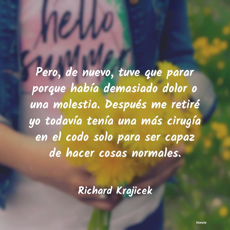 Frases de Richard Krajicek
