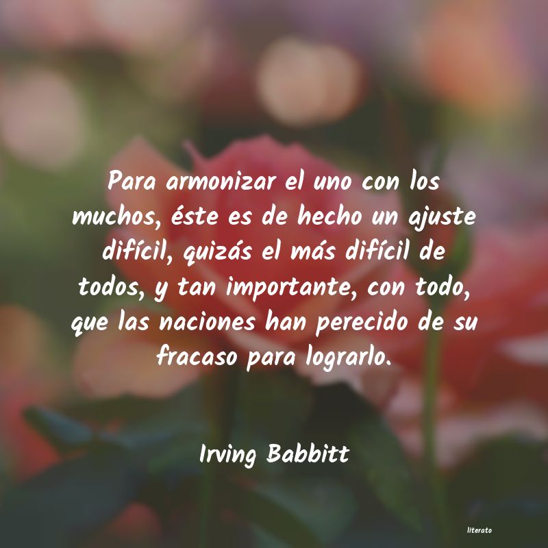 Frases de Irving Babbitt