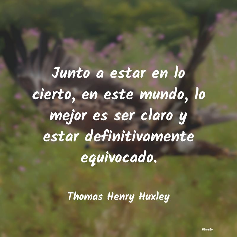 frases de Thomas Henry Huxley