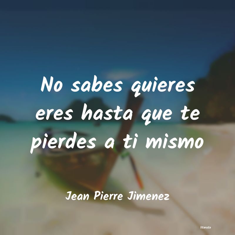 Frases de Jean Pierre Jimenez