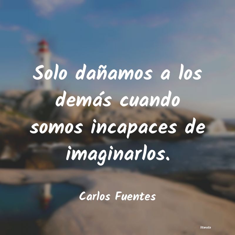 frases de Carlos Fuentes