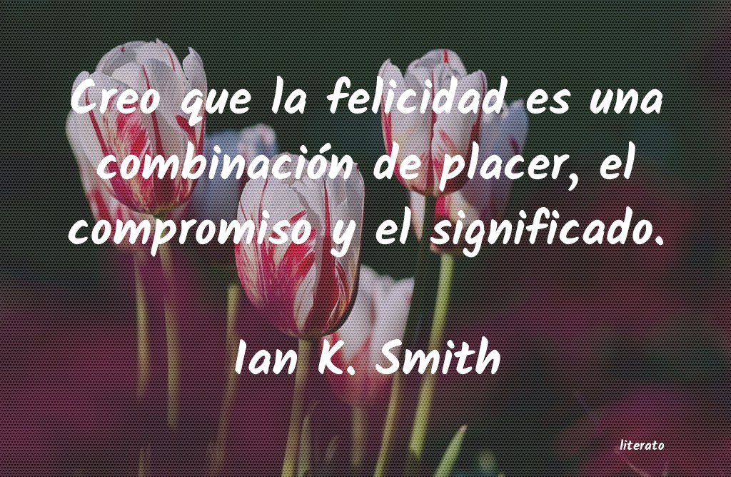 Frases de Ian K. Smith