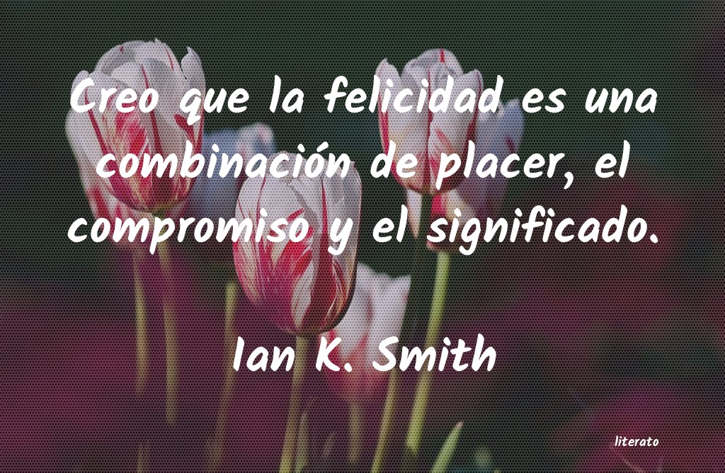 frases de Ian K. Smith