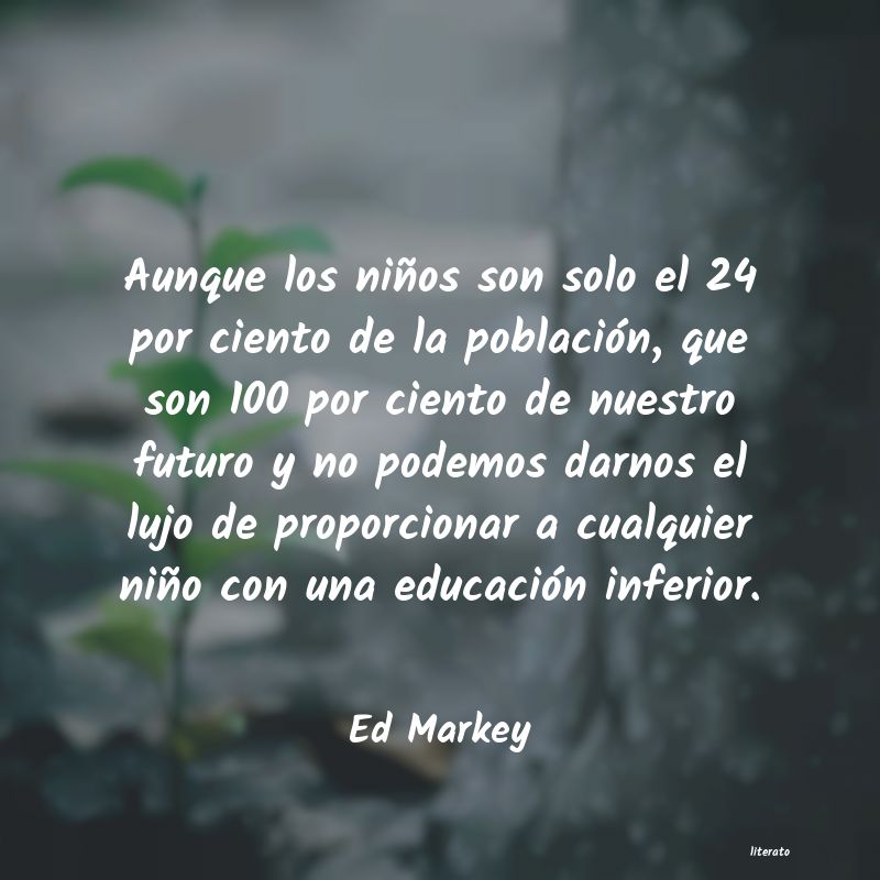 frases de Ed Markey