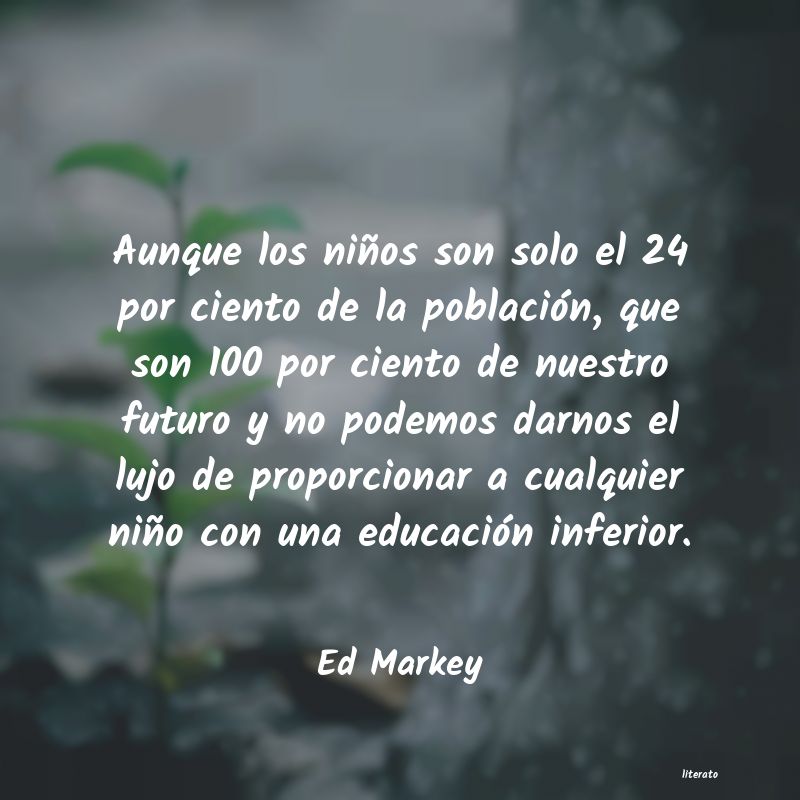 Frases de Ed Markey