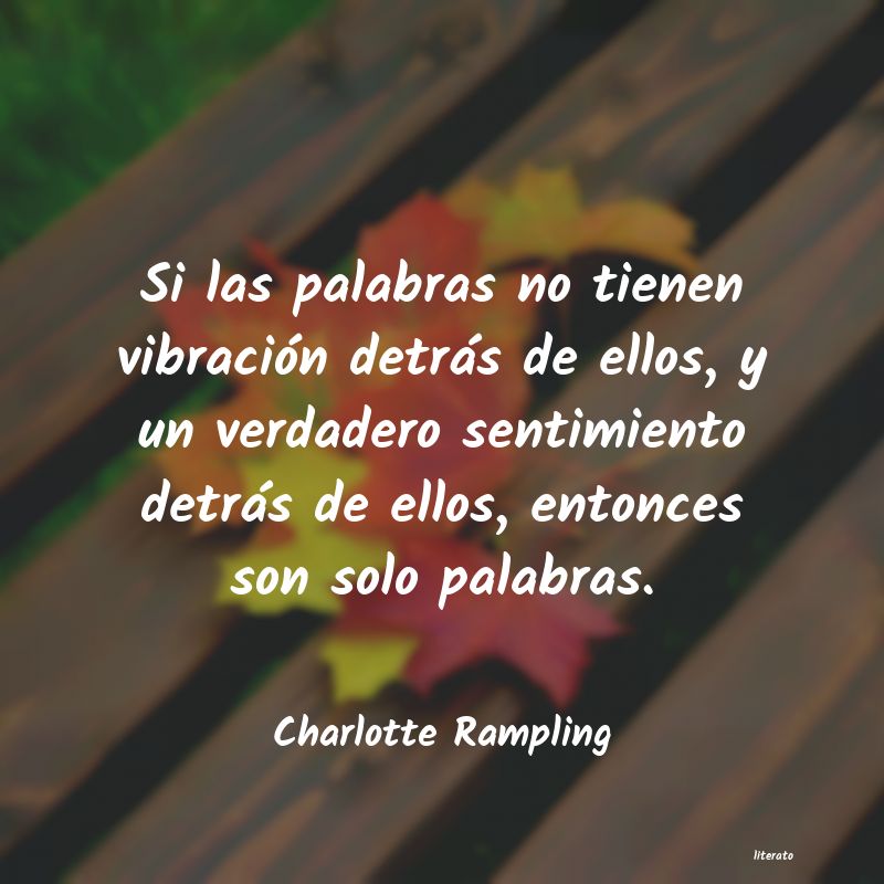 Frases de Charlotte Rampling