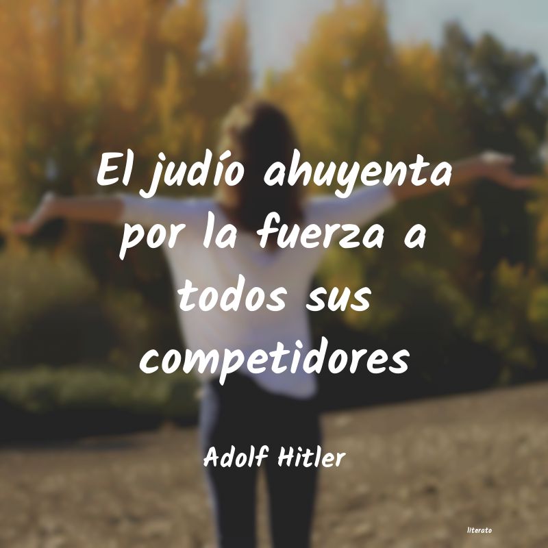 Frases de Adolf Hitler