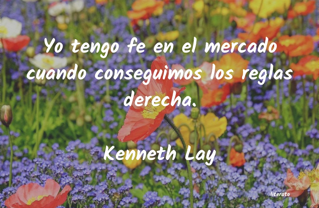 Frases de Kenneth Lay