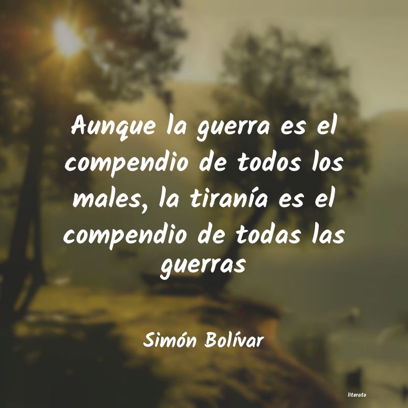 pensamientos de simon bolivar cortos