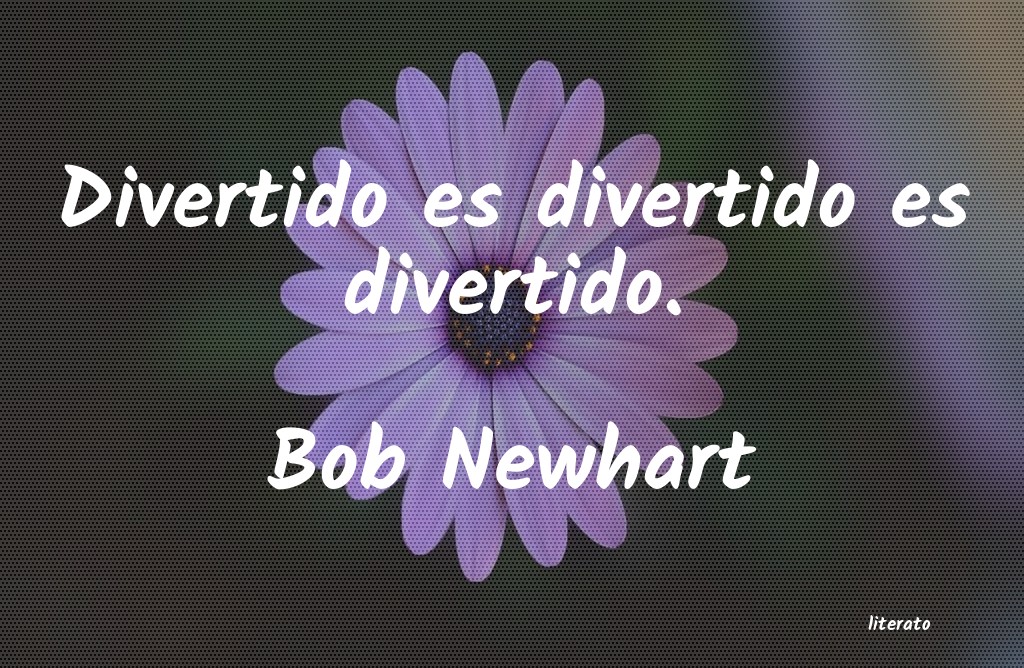 frases de Bob Newhart