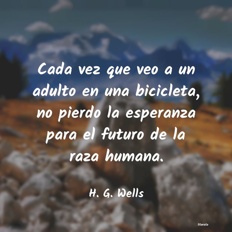 Frases de H. G. Wells