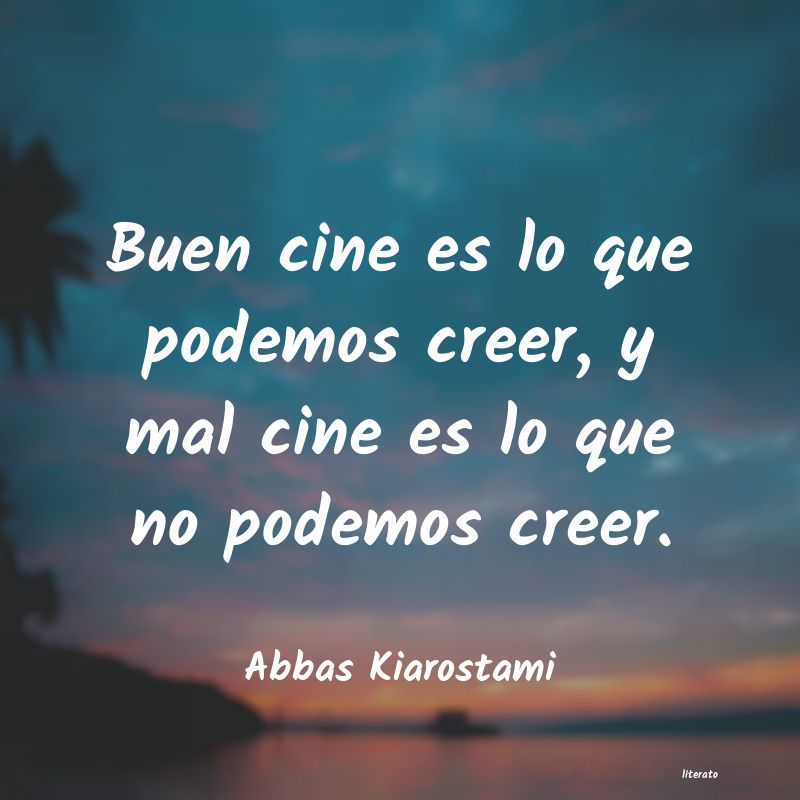Frases de Abbas Kiarostami