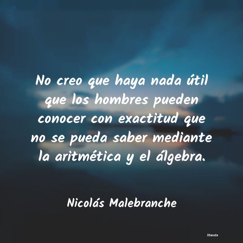 Frases de Nicolás Malebranche
