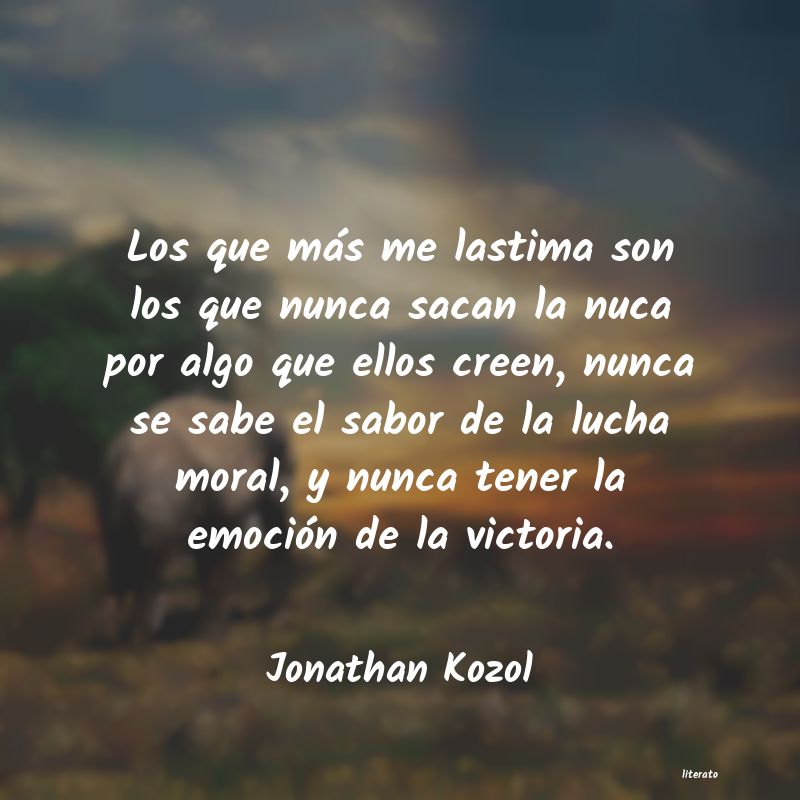 Frases de Jonathan Kozol