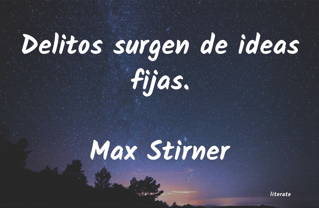 Frases de Max Stirner