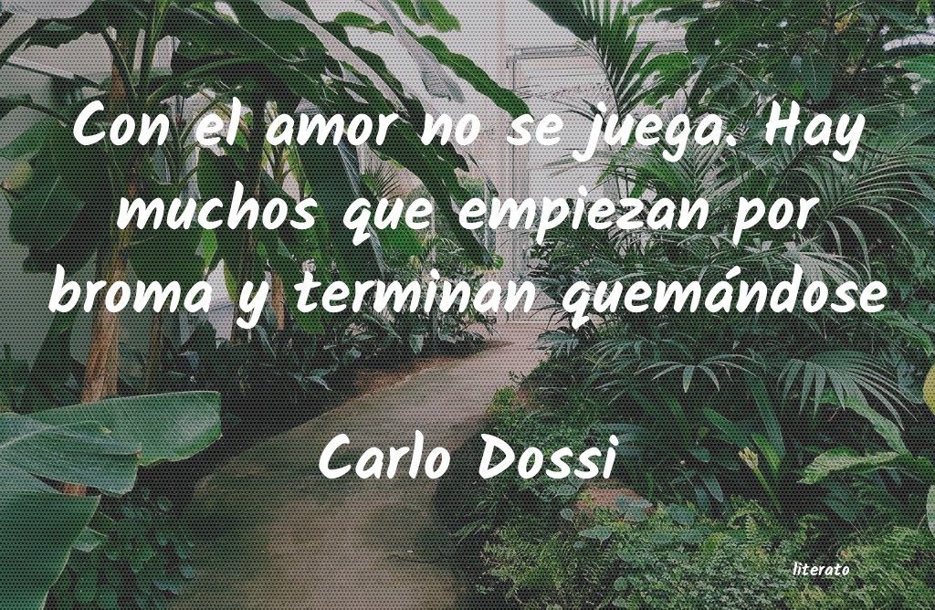 Frases de Carlo Dossi