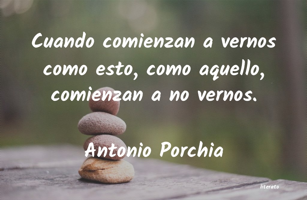 frases de Antonio Porchia