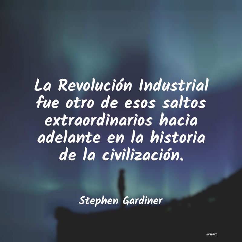 Frases de Stephen Gardiner