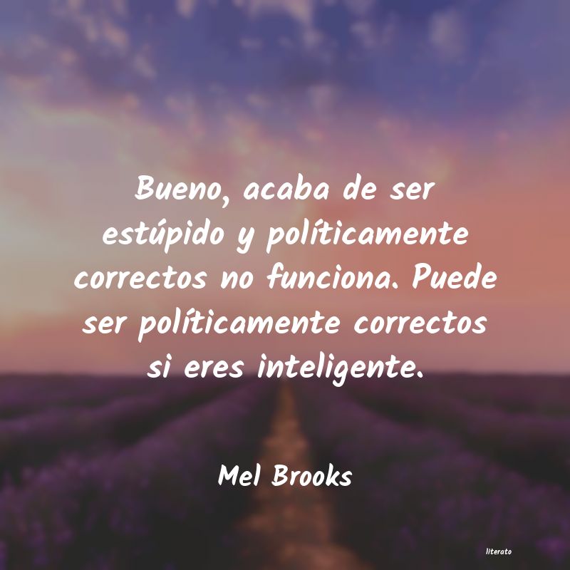 Frases de Mel Brooks