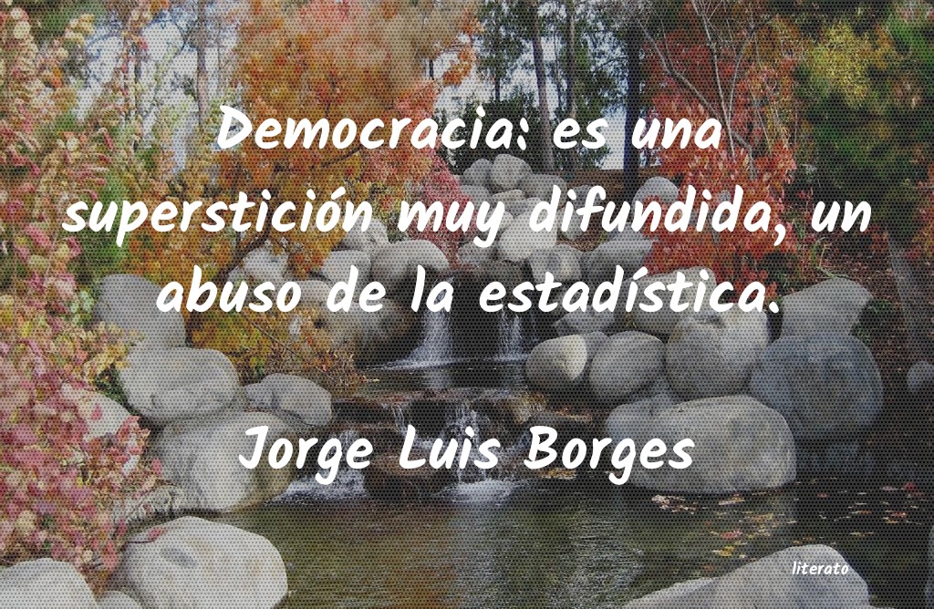 Frases de Jorge Luis Borges