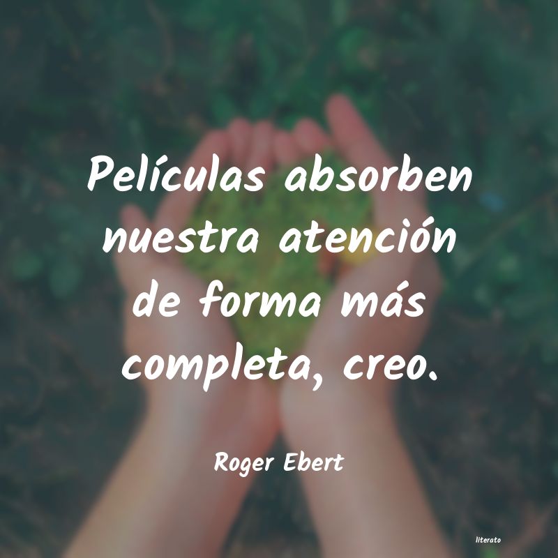 Frases de Roger Ebert