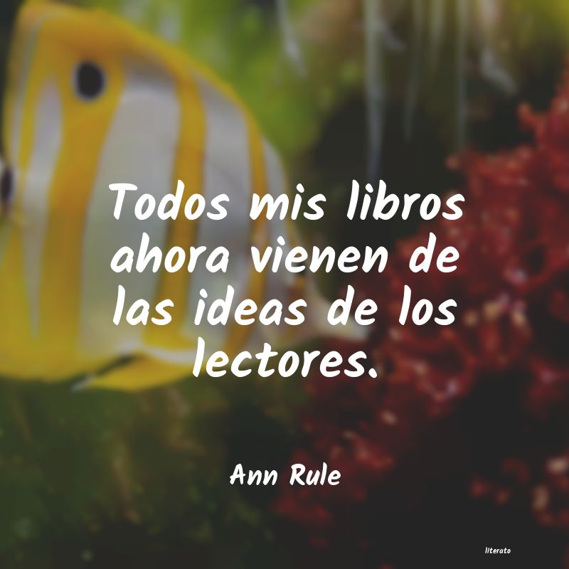 Frases de Ann Rule