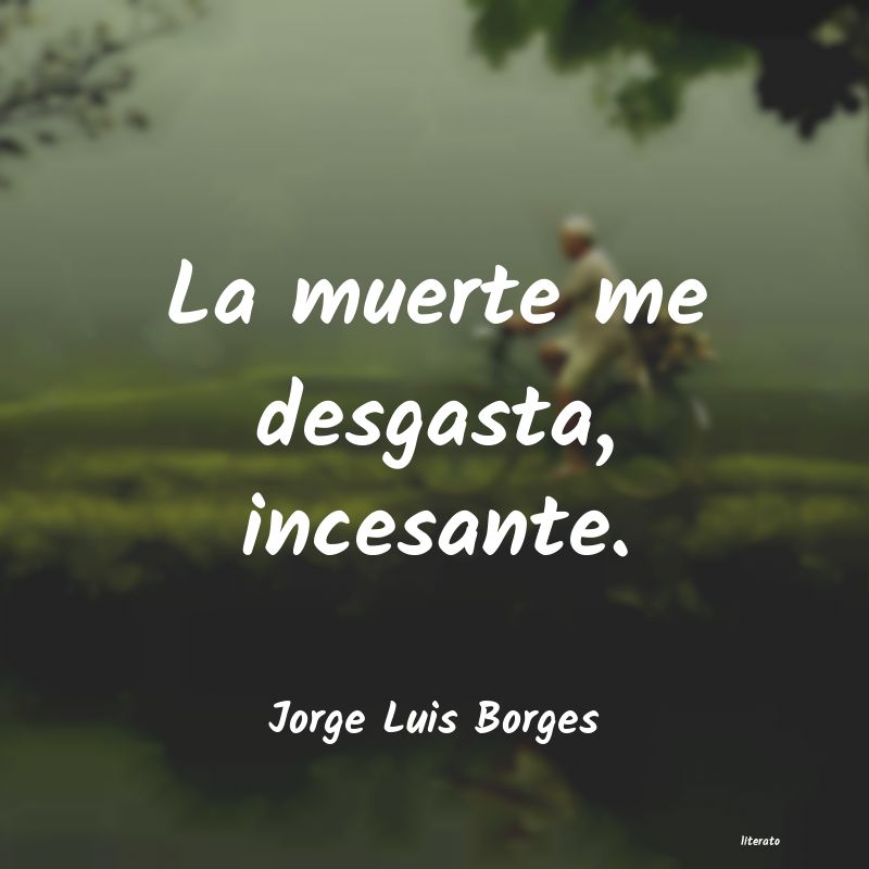 Frases de Jorge Luis Borges