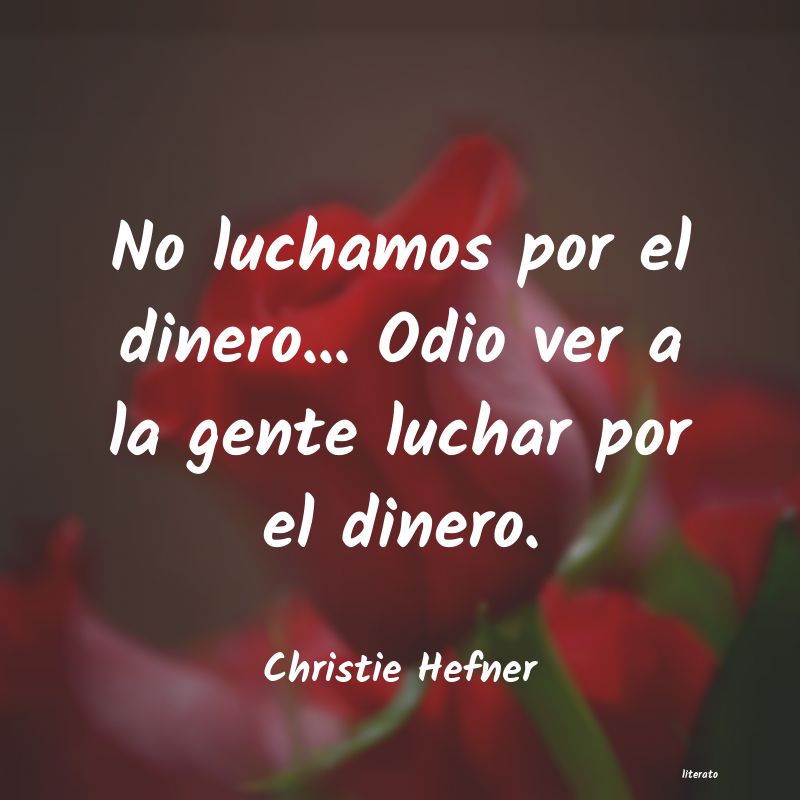 frases de Christie Hefner