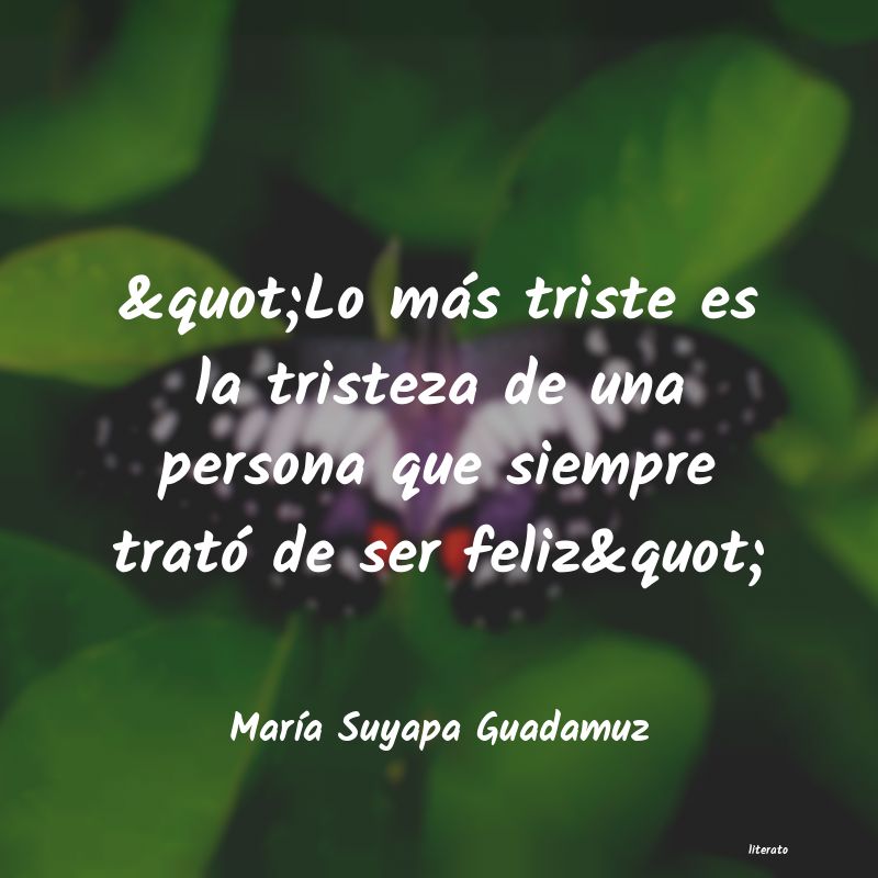 Frases de María Suyapa Guadamuz