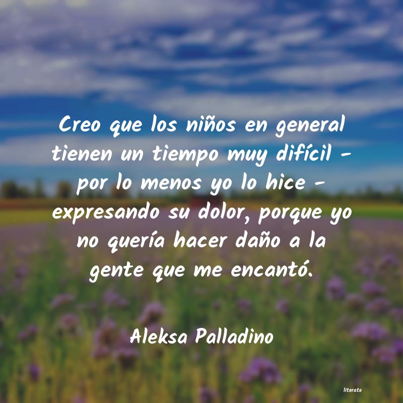 Frases de Aleksa Palladino