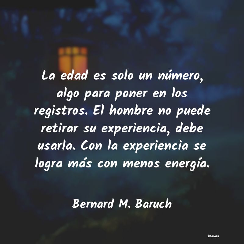 Frases de Bernard M. Baruch