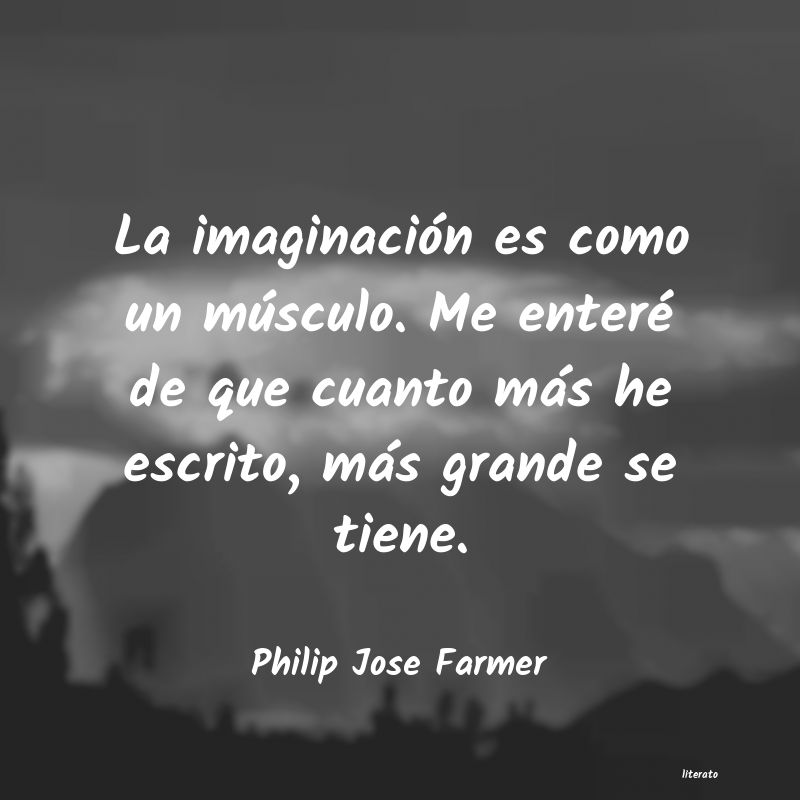frases de Philip Jose Farmer