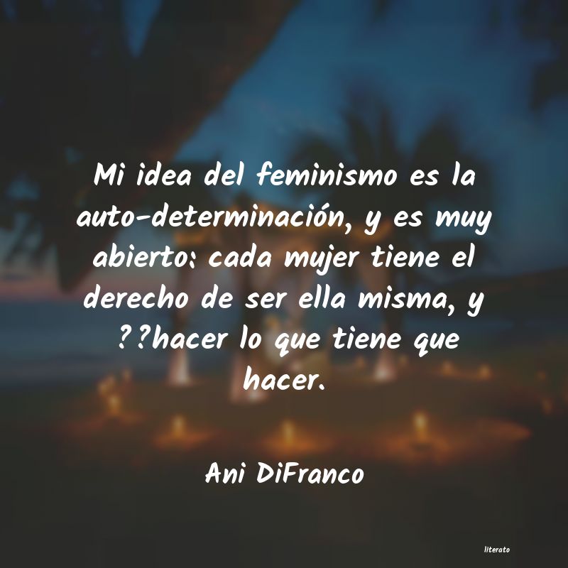 frases de Ani DiFranco