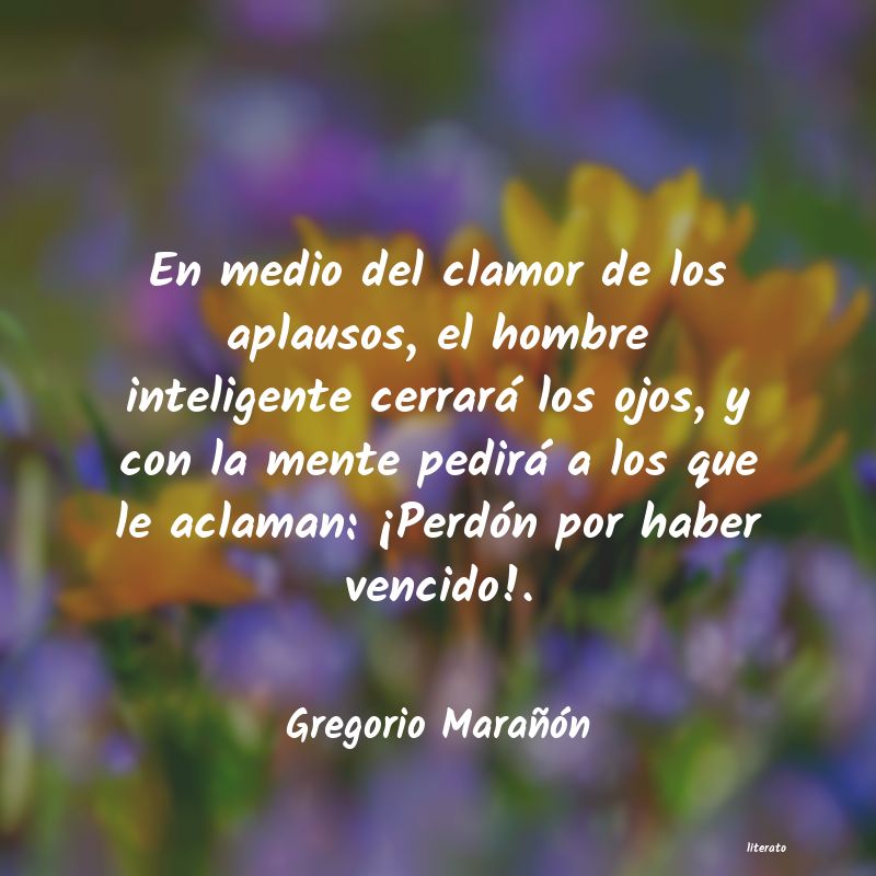 frases de Gregorio Marañón