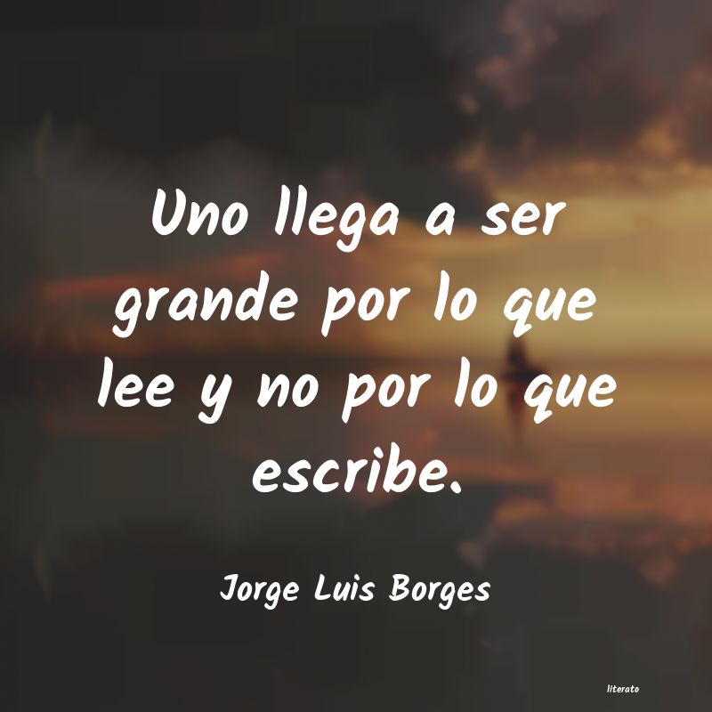 Frases de Jorge Luis Borges