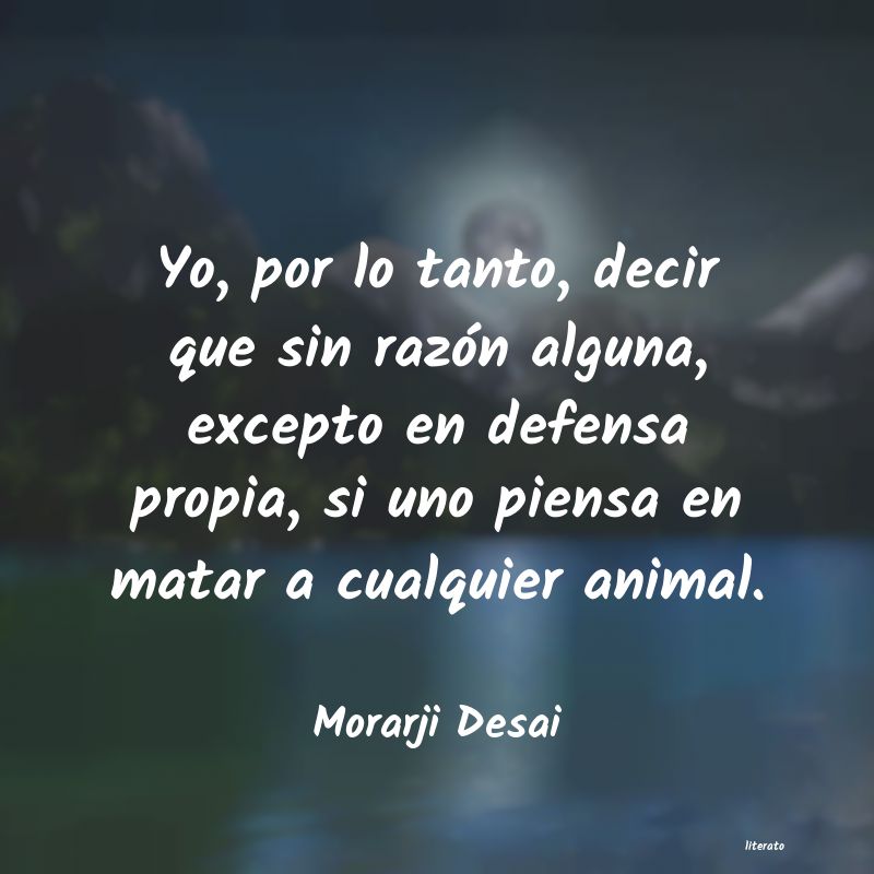 frases de Morarji Desai