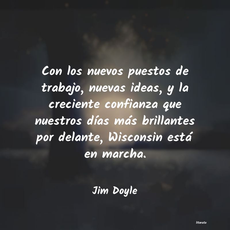 Frases de Jim Doyle