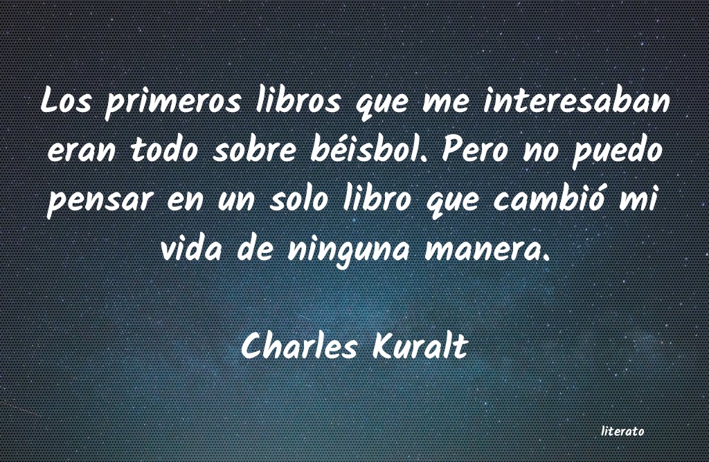 Frases de Charles Kuralt