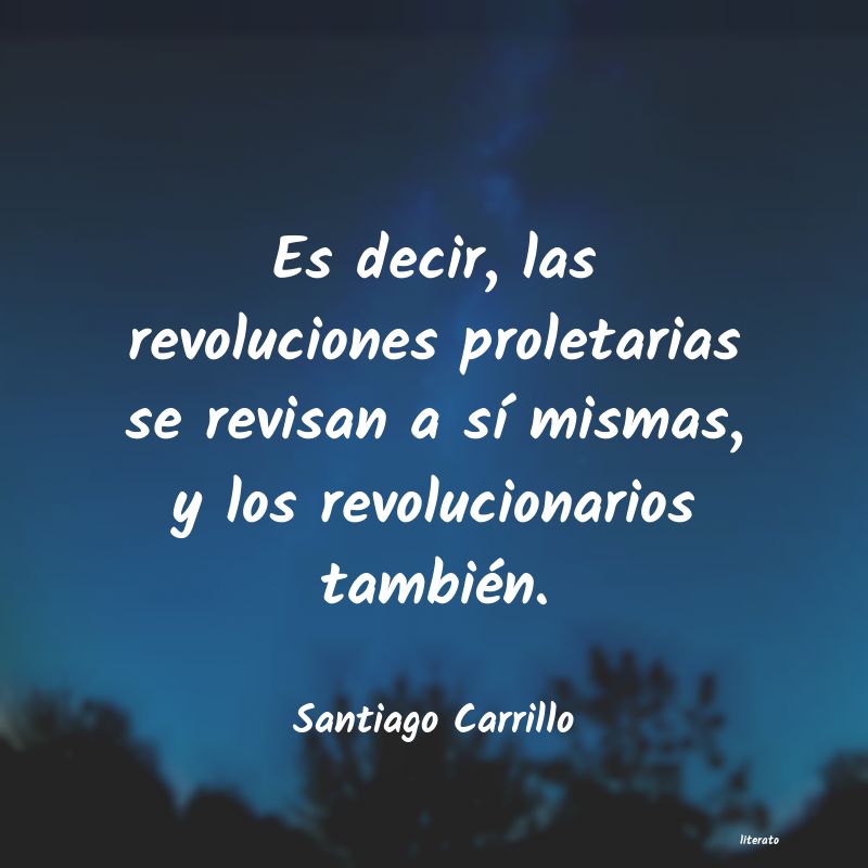 Frases de Santiago Carrillo