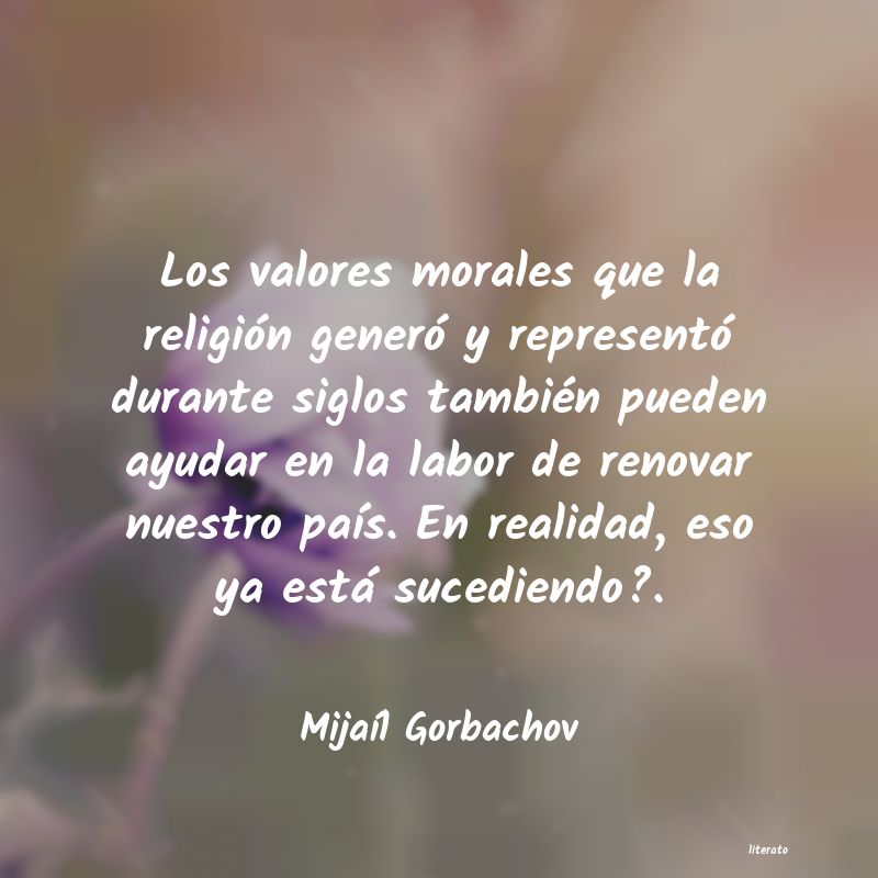 Frases de Mijaíl Gorbachov