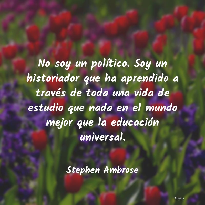 frases de Stephen Ambrose