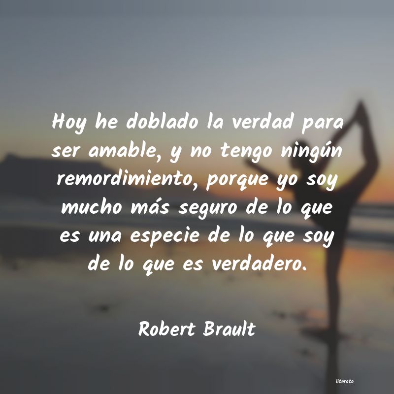 Frases de Robert Brault